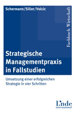 Strategische Managementpraxis in Fallstudien